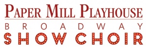 paper mill playhouse show choir