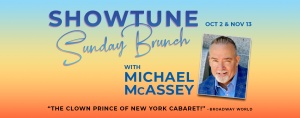 Carriage House event. Showtune Sunday Brunch with Michael McAssey. Links to ticket purchasing page.