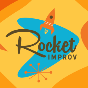 ROCKET IMPROV written in brown lettering against a bright blue boomerang-shaped background. An orange rocket above and an orange spoke below.