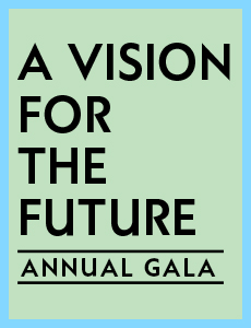 A Vision for the Future Annual Gala in black on a light green background with a light blue border